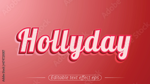 Holly day red color 3d text effect Editable 3d styles  © DESIGNSERVICE
