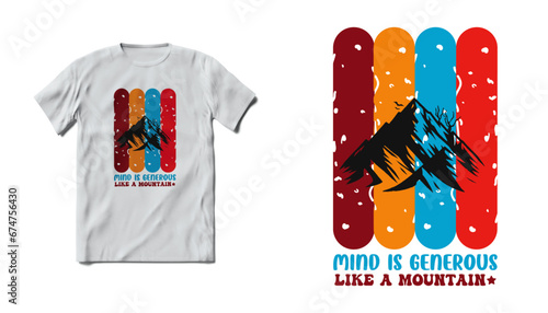 The mountain t shirt print, hiking t-shirt design, Vector graphics for t-shirts 