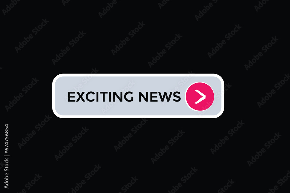 new exciting news website, click button, level, sign, speech, bubble banner,
new exciting news website, click button, level, sign, speech, bubble banner,