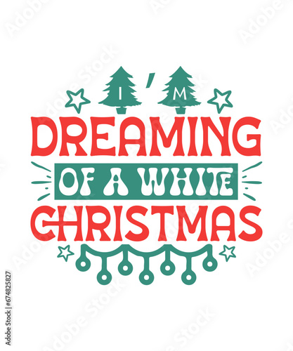 im dreaming of a white christmas svg design