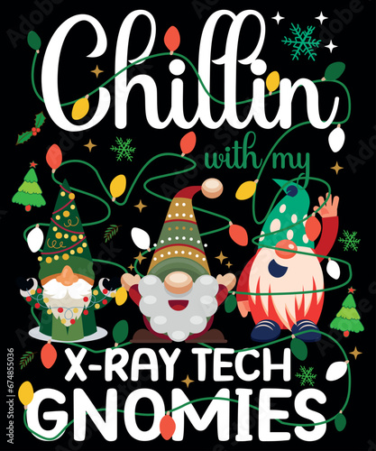 Chillin With My X-Ray Tech Gnomies Three Gnomes Christmas T-Shirt, Shirt Print Template photo