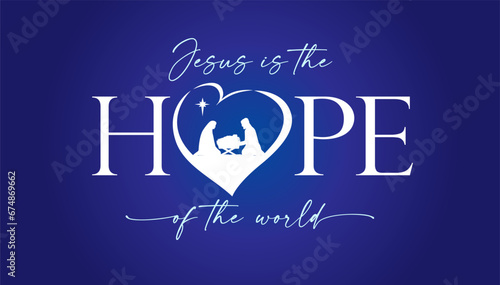 Christmas card: Jesus is the HOPE of the world with silhouettes Nativity in heart shape. Vector illustration