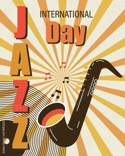 Poster for International Jazz Day, Jazz Festival. Saxophone with piano keys and notes. Retro poster, banner, vector
