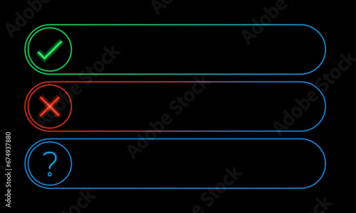 Empty neon text boxes. Survey, voting, aproval, poll, true/false.