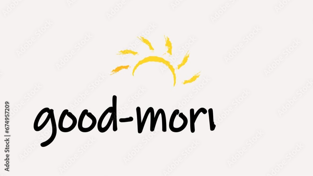 Good morning animated with hand lettering style. Suitable for good morning greeting cards. Good morning animated with hand lettering style. Suitable for good morning greeting cards.