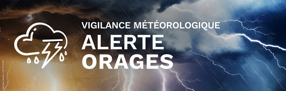 Alerte Orages - Bannière Vigilance Météo Alerte Orages - Bannière Vigilance Météo