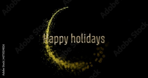 Wallpaper Mural Animation of happy holidays text over glowing light trails on black background Torontodigital.ca