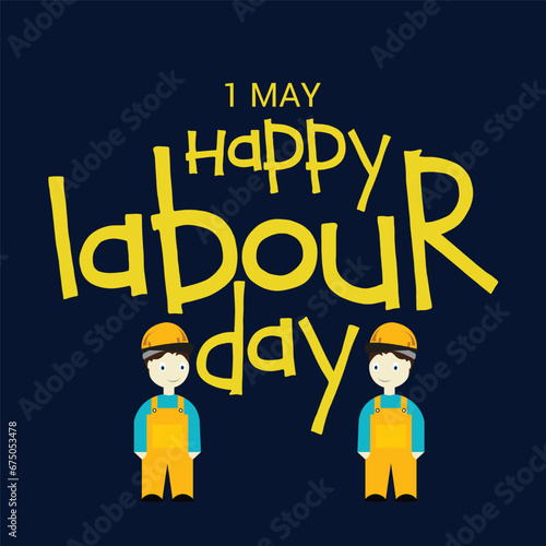 World Labour Day 1 May.