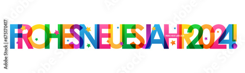 FROHES NEUES JAHR 2024 (HAPPY NEX YEAR 2024 in German) colorful typography banner with colorful stars