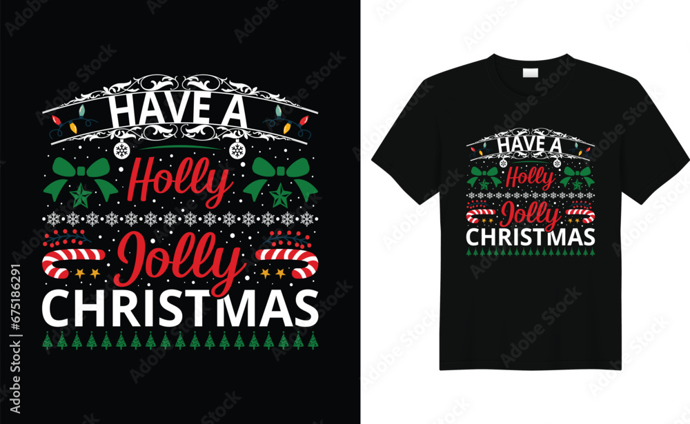 Fototapeta premium Have a Holly Jolly Christmas Text Illustration Vector,Christmas lettering and decorations for christmas card, gift bag or box design