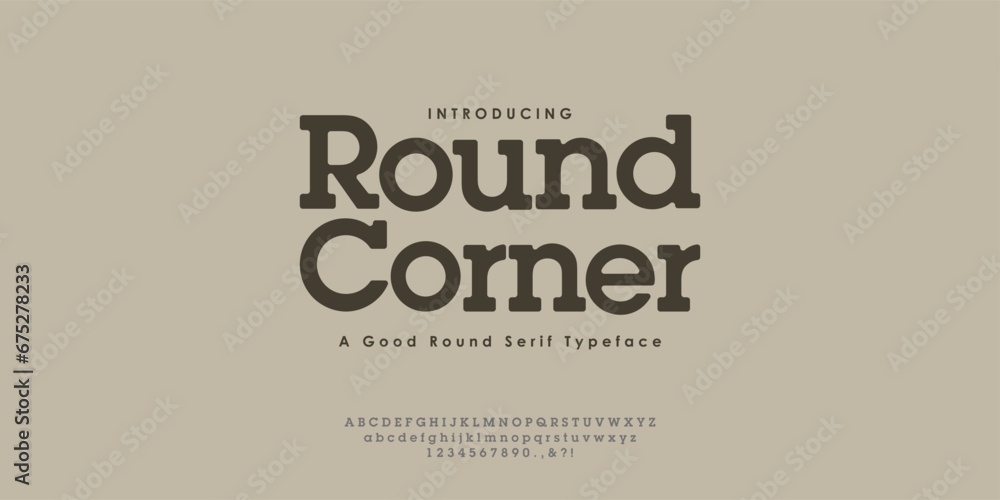 Simple bold round corner serif alphabet typography font vector for logo and branding Simple bold round corner serif alphabet typography font vector for logo and branding