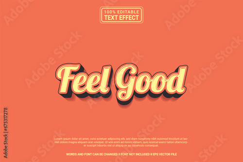 Editable text effect Feel Good 3d cartoon template style modren premium vector