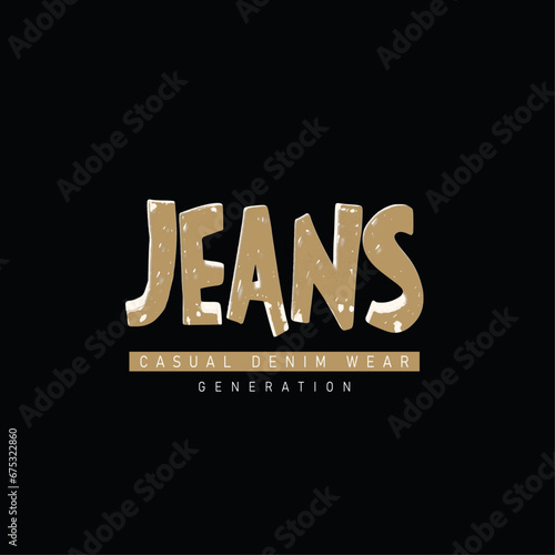 Jeans lettering typography vector creative graphic print t shirt photo