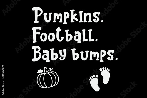 Pumpkins Football Baby Bumps Funny T-Shirt Design