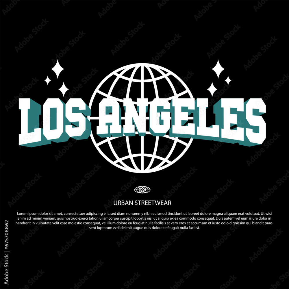 Los Angeles Streetwear Graphic design vector for t shirt Los Angeles Streetwear Graphic design vector for t shirt