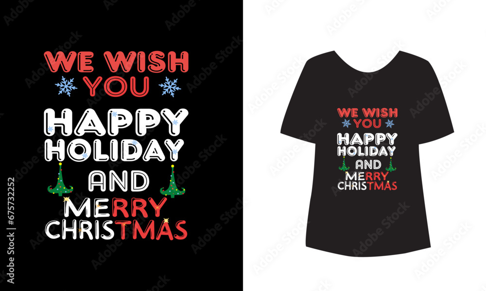 we wish you happy holiday and merry christmas colorful t-shirt design