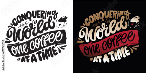 Set with hand drawn lettering quotes in modern calligraphy style about Coffee. Slogans for print and poster design. Vector illustration