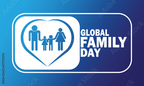 Global Family Day Vector Illustration. Suitable for greeting card, poster and banner