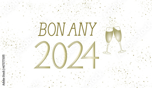 Happy New Year text in Catalan with champagne glasses on a white background with gold glitter. photo