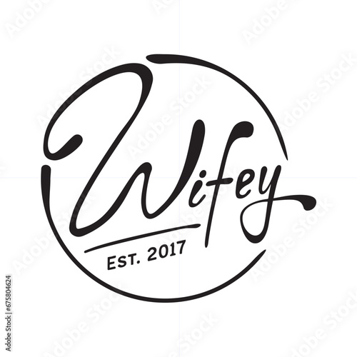 Wifey Hubby est SVG, Hubby & Wifey Est 2017 SVG, Hubby Wifey Est 2017, Hubby Wifey Est SVG, Hubby SVG, Wifey Svg, Hubby and Wifey Est, Husband wife established