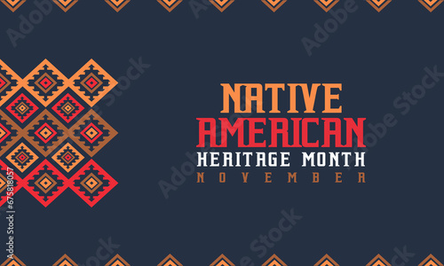  Native american heritage month. Vector banner, poster, card, content for social media with the text Native american heritage month. Blue background with national ornament. 