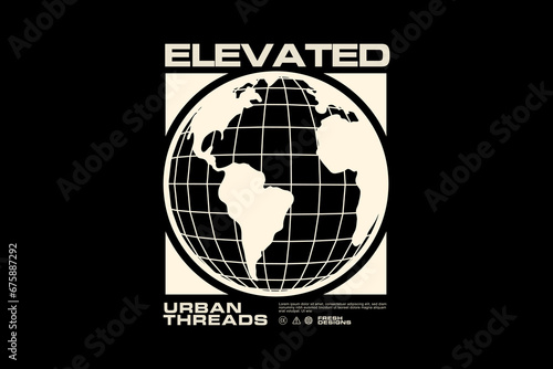 streetwear quotes  design for tee graphic vector templates