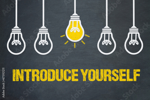 Introduce yourself