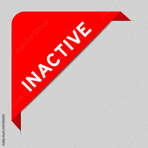 Red color of corner label banner with word inactive on gray background