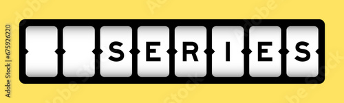 Black color in word series on slot banner with yellow color background