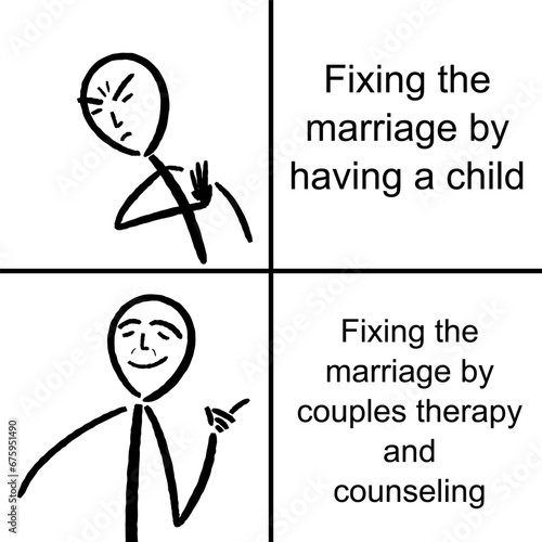 Fixing the marriage by having a child
