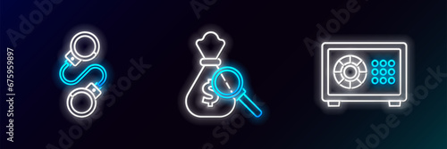 Set line Safe, Handcuffs and Money bag magnifying glass icon. Glowing neon. Vector