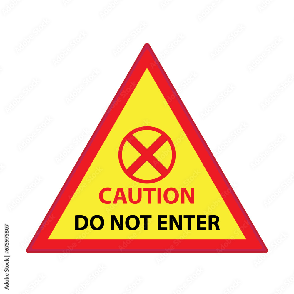 Caution vector sign. caution and keep out, do not enter and danger zone, stop. vector illustration. warning sign must be careful. Caution vector sign. caution and keep out, do not enter and danger zone, stop. vector illustration. warning sign must be careful.