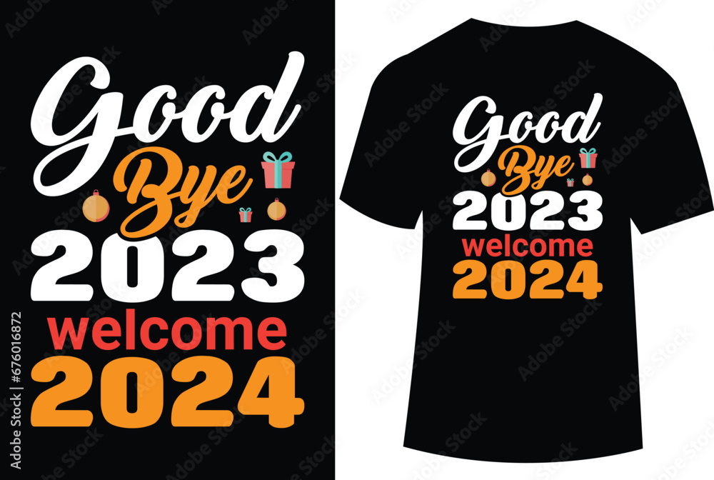 Obraz premium Happy new year 2024 vector illustration for t shirt design, Happy new year t shirt design, Happy new year 2024
