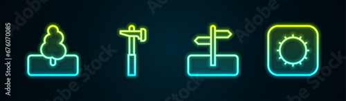 Set line Tree, Hammer, Road traffic sign and Sun. Glowing neon icon. Vector