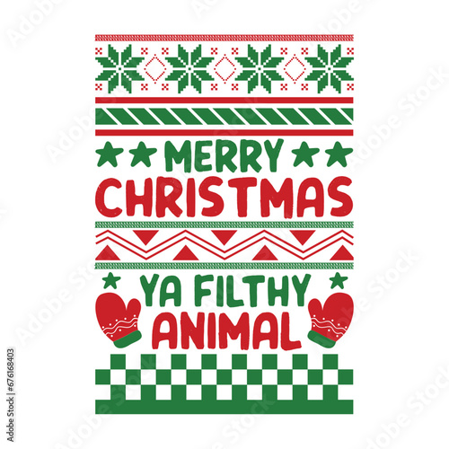 Merry Christmas Ya Filthy Animal Svg