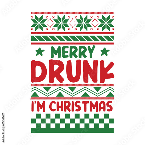 Merry Drunk I'm Christmas Svg