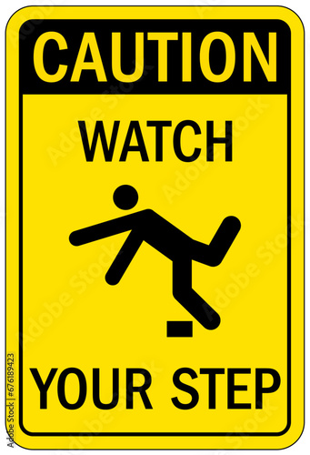 Watch your step warning sign and labels