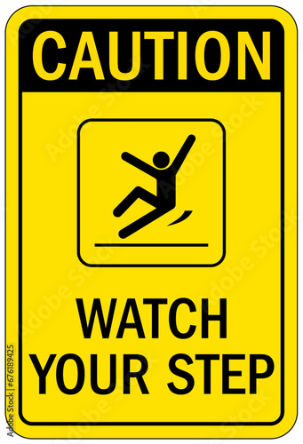 Watch your step warning sign and labels