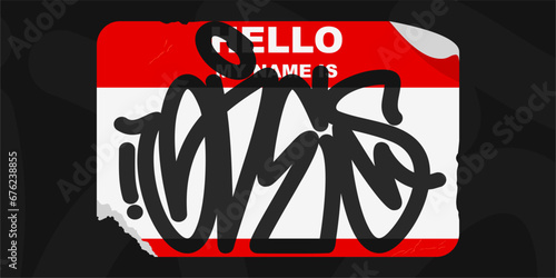 Red Abstract Flat Graffiti Style Sticker Hello My Name Is With Some Street Art Lettering Vector Illustration Art