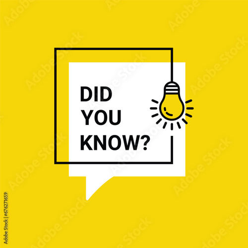 Did you know banner design. Design template with message speech bubble and light bulb. Vector illustration.