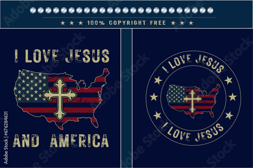 I love jesus and america Christian tshirt desig usa grunge flag religion tshirt design photo