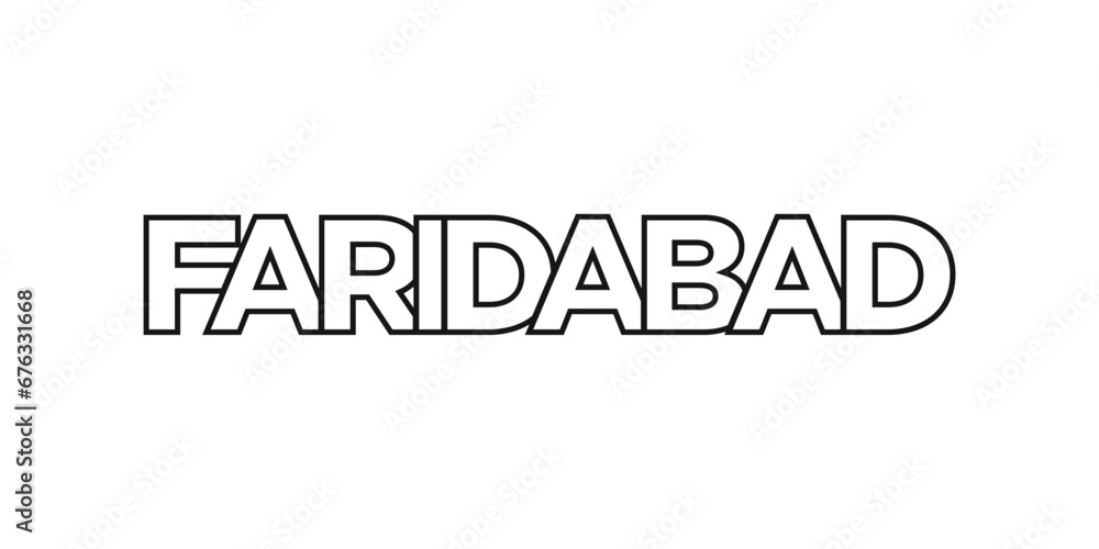 Faridabad in the India emblem. The design features a geometric style, vector illustration with bold typography in a modern font. The graphic slogan lettering.