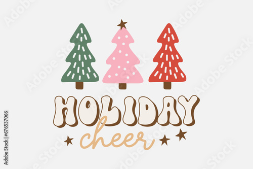 Holiday cheer Funny Christmas T shirt design