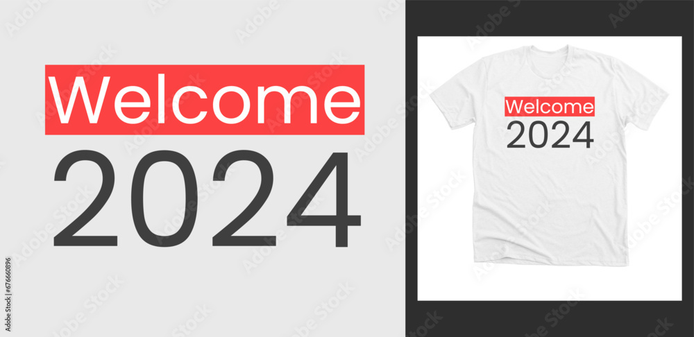 Welcome 2024 text typography stylish. t-shirt and apparel trendy design with apparel design text, typography, print, vector illustration. Welcome 2024 text typography stylish. t-shirt and apparel trendy design with apparel design text, typography, print, vector illustration.