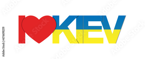 I LOVE KIEV. Banner with the name of the capital of Ukraine