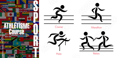 Ensemble de pictogrammes représentant en athlétisme les 4 disciplines sportives de la course - Texte sur un fond de drapeaux mondiaux, Traduction : sport, athlétisme, course.