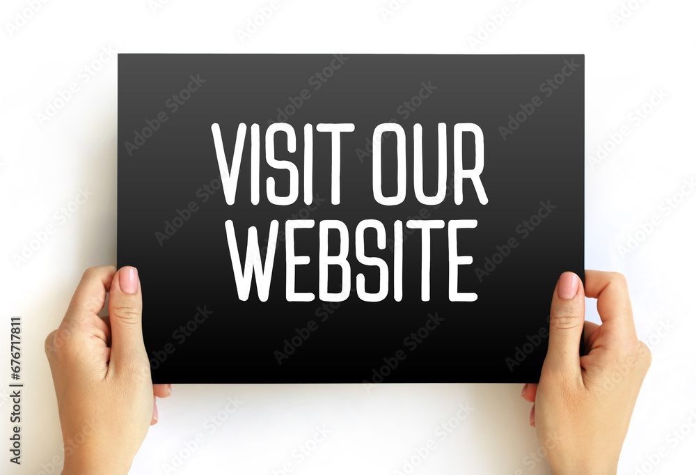 Visit Our Website text on card, concept background Visit Our Website text on card, concept background