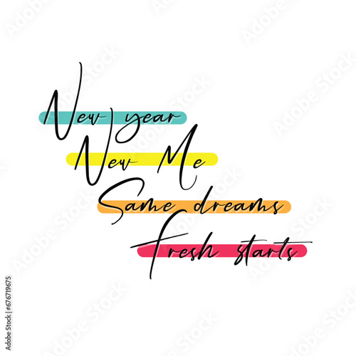 new year resolution vector isolated. New year new me same dreams fresh starts. Welcome 2023