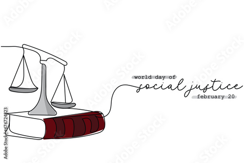 World day of social justice observed every year on february 20. Continuous line art poster design. Social protection for down trodden sector of society. Justice balance scale and hammer. vector art. © Rubab