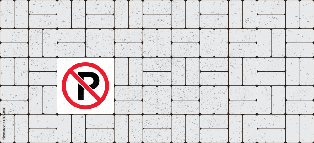 Attention, forbidden no parking tile. Stop do not park the car or truck. You cannot park your car here or You can't park on the pavement. No ban sign tiles. Vector traffic, rood icon. Attention, forbidden no parking tile. Stop do not park the car or truck. You cannot park your car here or You can't park on the pavement. No ban sign tiles. Vector traffic, rood icon.